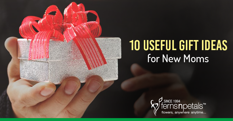 10 Useful Gift Ideas for New Moms