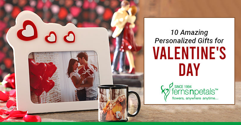 10 Amazing Personalized Gifts for Valentine's Day