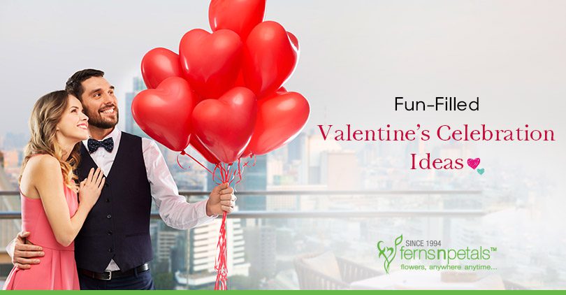 Exciting Ways to Celebrate Valentine's Day
