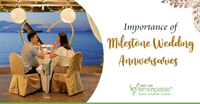 Importance of Milestone Wedding Anniversaries - FNP Singapore