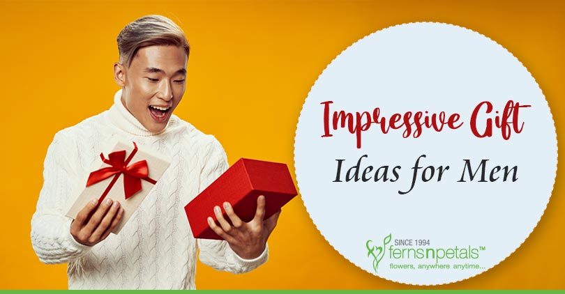 Impressive Gift Ideas for Men - FNP Singapore