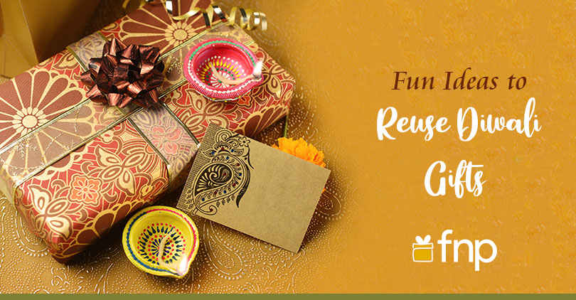 7 Fun Ideas to Reuse & Recycle Diwali Gifts - FNP Singapore