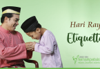 10 Hari Raya Etiquettes & Rules you Must Know